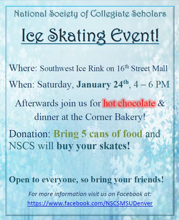 NSCS_MSU_Denver's tweet image. Want to get to know other NSCS members? Join us for ICE SKATING downtown on January 24th.
