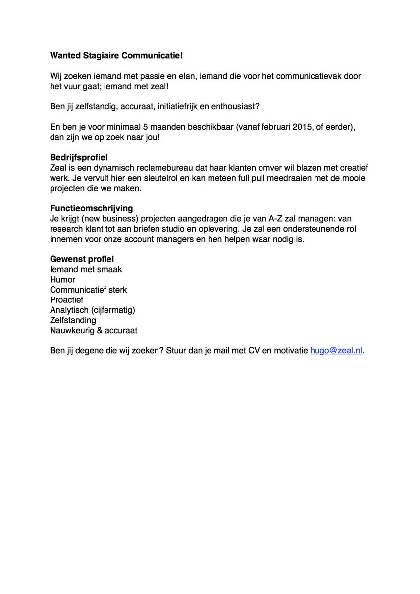 ZEAL_nl's tweet photo. Zeal zoekt een stagiaire communicatie, reageer snel als je interesse hebt: saskia@zeal.nl http://t.co/JsquCYWZ1y