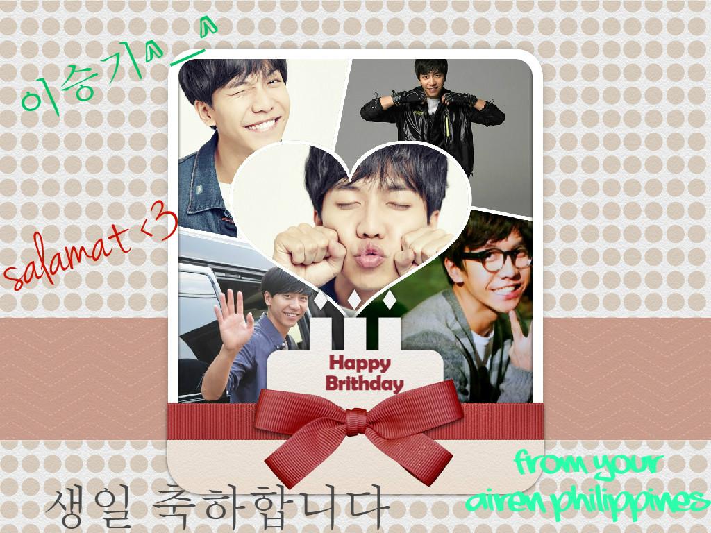 Happy 29th birthday dear Lee Seung Gi! wishing you all the best! <3  