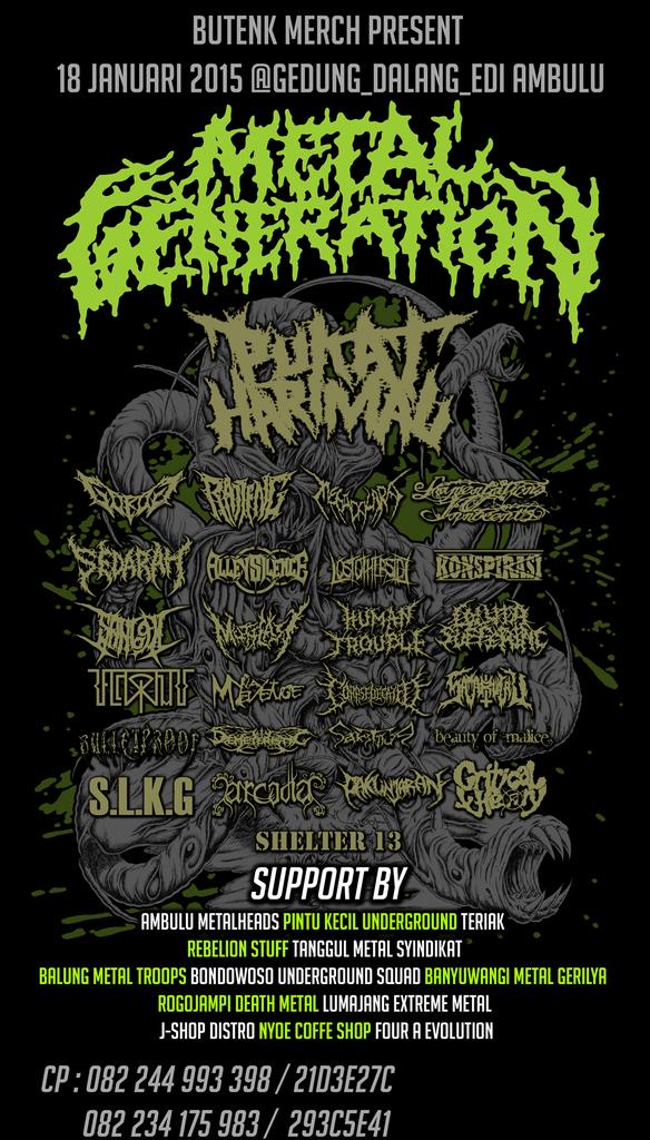 Besok minggu tanggal 18 januari 2015 kami akan mentas di acara Metal Generation di Gedung Dalang Edi Ambulu, jember.