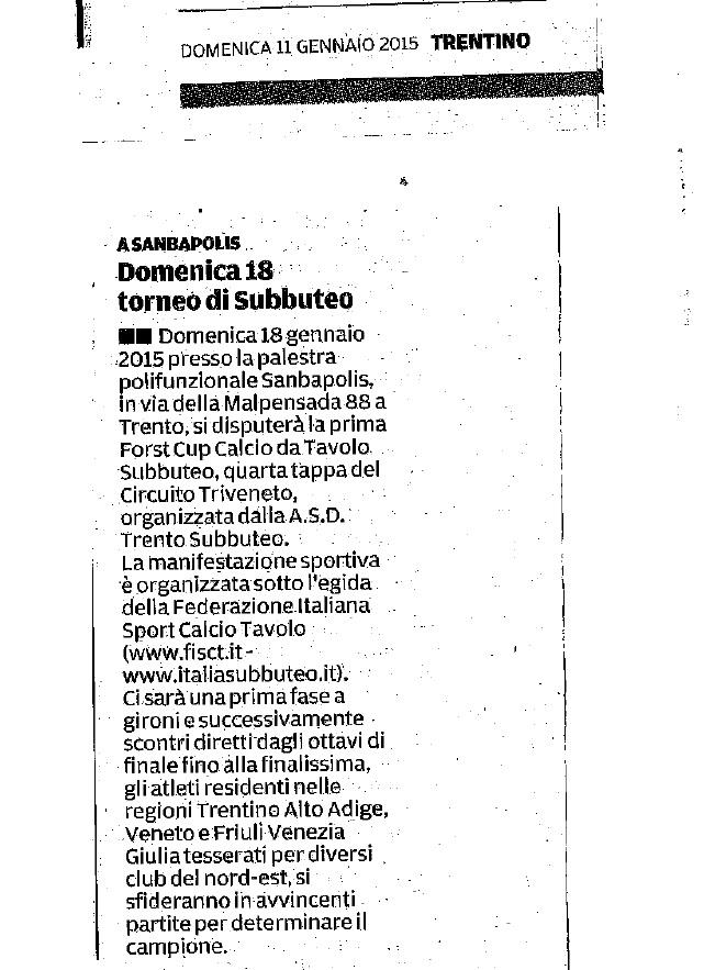 TrentoSubbuteo's tweet image. La #Trento Subbuteo tutta ringrazia @Trentin0 per l'articolo pubblicato domenica 11 gennaio 2015 per la 1° Forst Cup.
