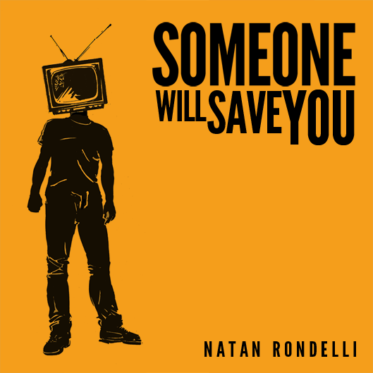 NatanRondelli's tweet photo. Someone Will Save You - new album out Jan 25th! http://t.co/eIognawVf5
