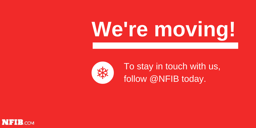 NFIBAction's tweet photo. Don't forget - we're moving! Follow us to @NFIB http://t.co/Ns5J4lgD5r