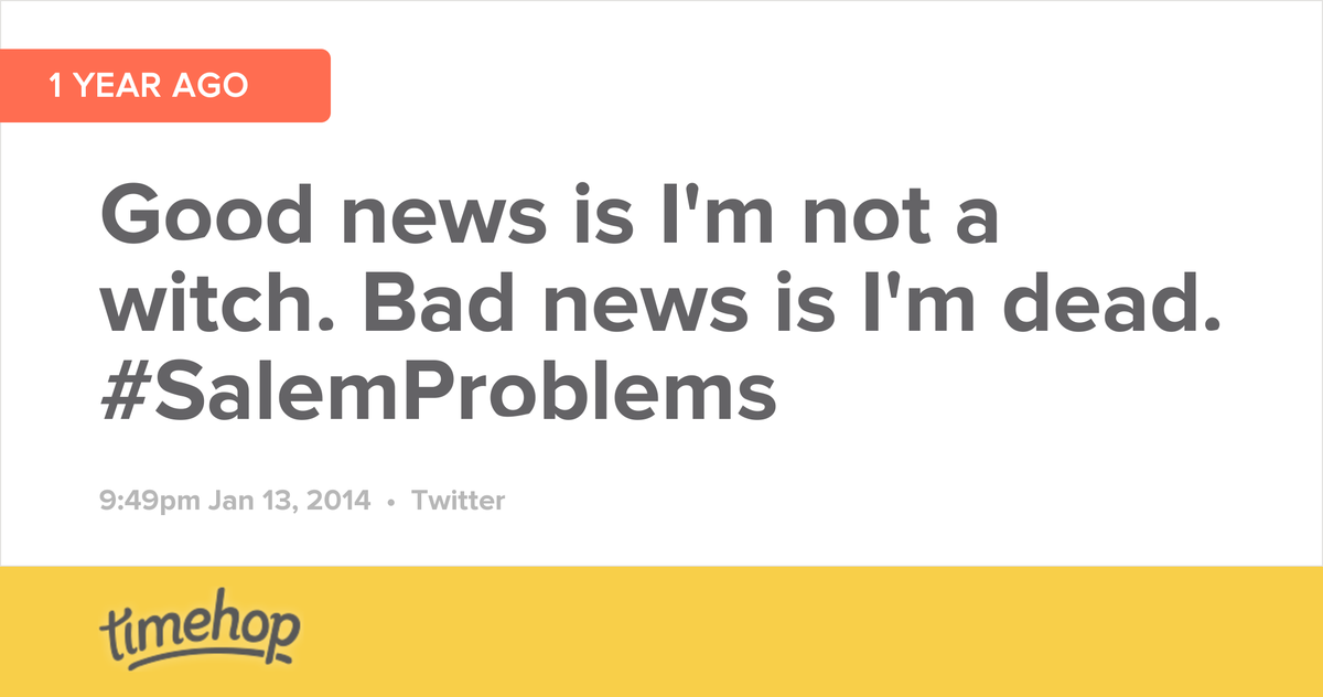 TromboneJake84's tweet image. #SalemProblems  timehop.com/c/t:4229385903…