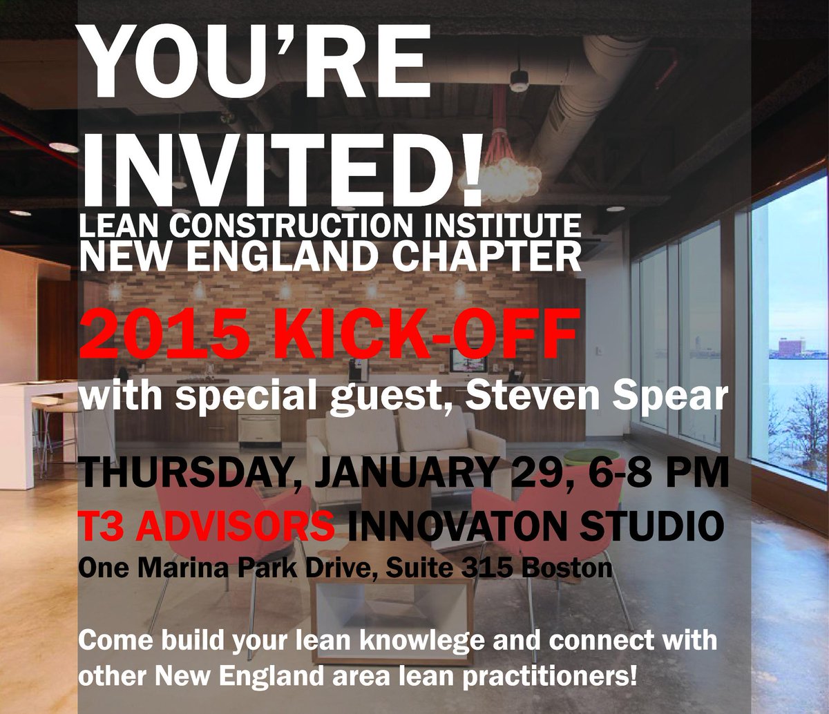 Join <a href="/LCI_NewEngland/">LCI New England</a> 2015 Kickoff Thursday January 29th from 6-8pm @T3Advisors in the Seaport! leanconstruction.org/events/calenda…
