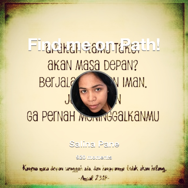 salinapane's tweet photo. I've shared 920 memories with my friends on #Path - see them now at http://t.co/KyGBtIwKQA! #thepersonalnetwork http://t.co/R77mRlWlYx
