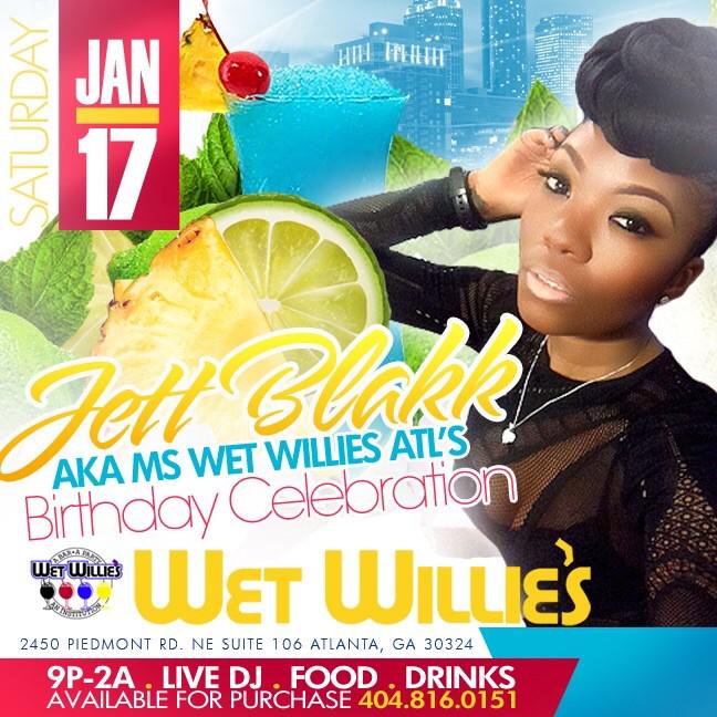 DJ Blue Fyre (@djbluefyre) on Twitter photo Catch me and Ms. Wet Willies ATL <a href="/JETT_BLAKK/">JETT BLAKK</a> for her birthday celebration. 9-2am. #wetwilliesatl #connectionsdjs Catch me and Ms. Wet Willies ATL <a href="/JETT_BLAKK/">JETT BLAKK</a> for her birthday celebration. 9-2am. #wetwilliesatl #connectionsdjs