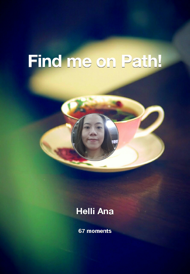 helli_ana's tweet photo. I've shared 67 memories with my friends on #Path - see them now at http://t.co/46HjiKAnBy! #thepersonalnetwork http://t.co/YLzeIXbzVT