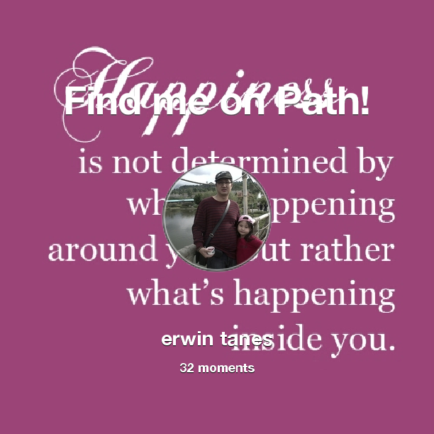 Erw1n_Tan's tweet photo. I've shared 32 memories with my friends on #Path - see them now at http://t.co/PPl446fSAs! #thepersonalnetwork http://t.co/WJfBP380Ip