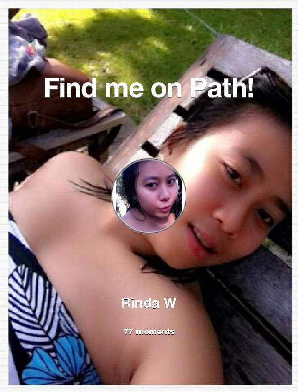 gekindah3's tweet photo. I've shared 77 memories with my friends on #Path - see them now at http://t.co/5mZ6aGmjcH! #thepersonalnetwork http://t.co/jH79qop5g8