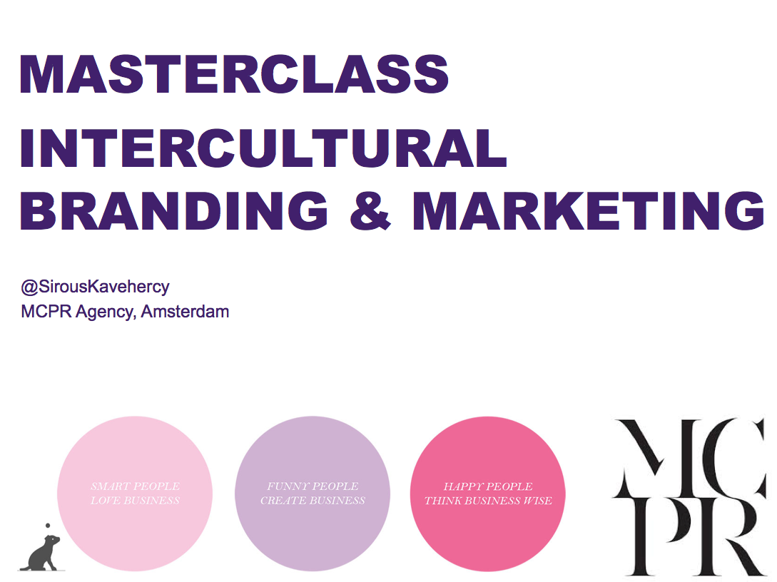SirousKavehercy's tweet photo. Looking forward to giving this afternoon's masterclass on #intercultural #marketing #branding at @MCPRamsterdam http://t.co/vjWiLf5kY0