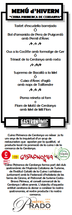 Una bona proposta gastronòmica: menú d'hivern "Cuina Pirienca" al restaurant de l'Hotel del Prado.