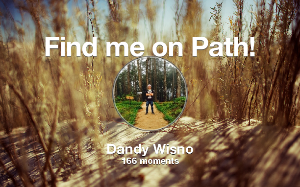 DWisno's tweet photo. I've shared 166 memories with my friends on #Path - see them now at http://t.co/AN9vpLRfPs! #thepersonalnetwork http://t.co/hnlsYSRQbo