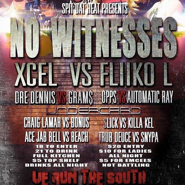 FliikoL's tweet image. MARCH 29th Spit Dat Heat Presents: #NoWitnesses @ #CHITCHATLOUNGE 
XCEL VS FLIIKO L 
#SPITDATHEAT