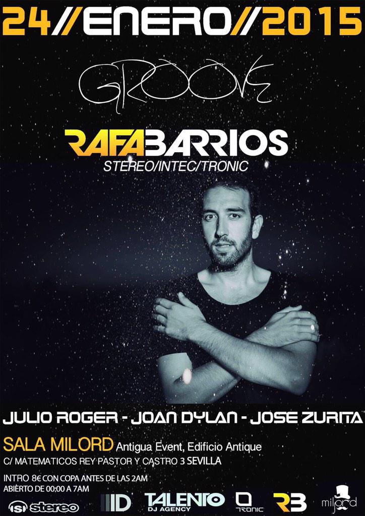 SÁBADO 24 ENERO RAFA BARRIOS EN SEVILLA !! #salamilord