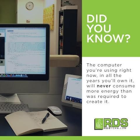 TheRDSTeam's tweet photo. #DidYouKnow the computer you’re using right now, will never consume more energy than was required to manufacture it. http://t.co/0xECFcwiEt
