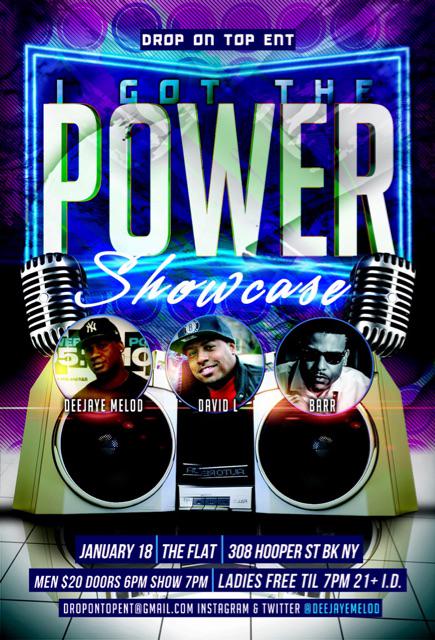 StarchildBarr's tweet photo. "I GOT THE POWER" Showcase January 18th | The Flat #RaisingTheBarr #DropOnTopEnt #Music #RnB #Pop #HipHop #Power105 http://t.co/KAxkmvqfMx