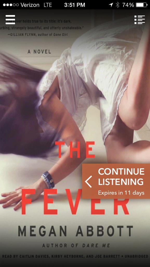 I'm currently listening to "The Fever" by Megan Abbott.