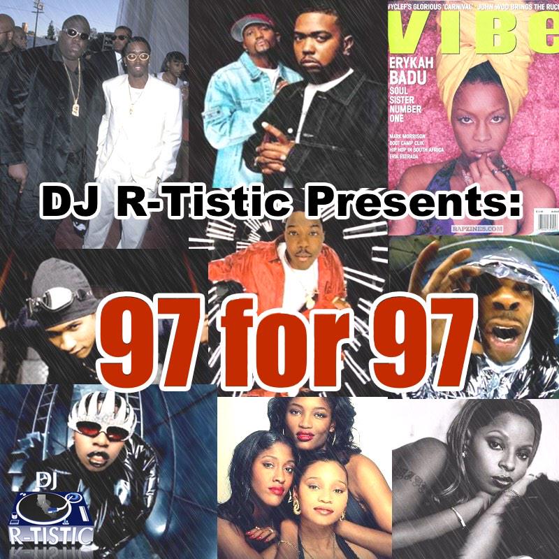 DJRTistic's tweet photo. I'm dropping this tomorrow! #97for97 Biggie, Mary J, Timbaland, Missy, Camp Lo, Scarface, Jon B, N plenty throwbacks http://t.co/QxZ37jdOZ4
