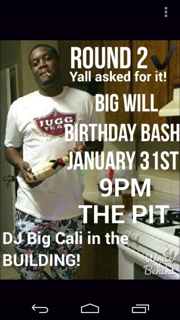 bigwill2u's tweet image. Yeah boy part 2 live and direct from the PIT my bday party's always go up ain't no party like a big will party 👀💯💪