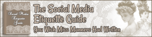 kimgarst's tweet photo. The Social Media Etiquette Guide You Wish Miss Manners Had Written http://t.co/JXFW9AYaOo http://t.co/an1JNftkmL