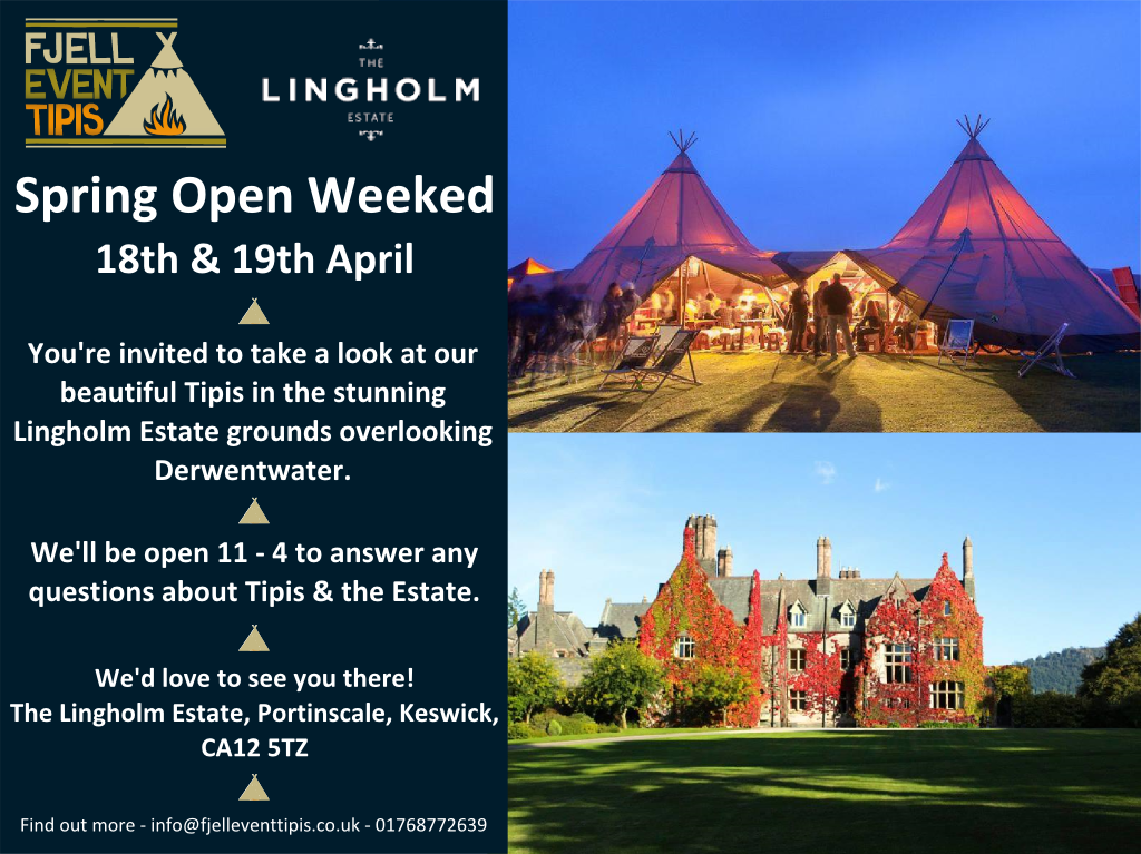 Planning a weddding or event? Why not check out our Tipis at the stunning <a href="/LoveLingholm/">The Lingholm Estate</a> Estate on 18th &amp; 19th April?