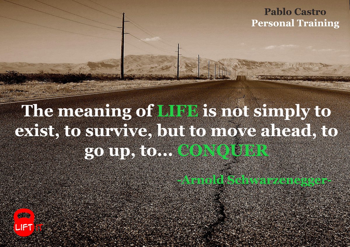 Liftitpt's tweet photo. The meaning of LIFE is not simply to exist, to survive, but to move ahead, to go up, to... CONQUER #motivation http://t.co/uzYpzs8nGM