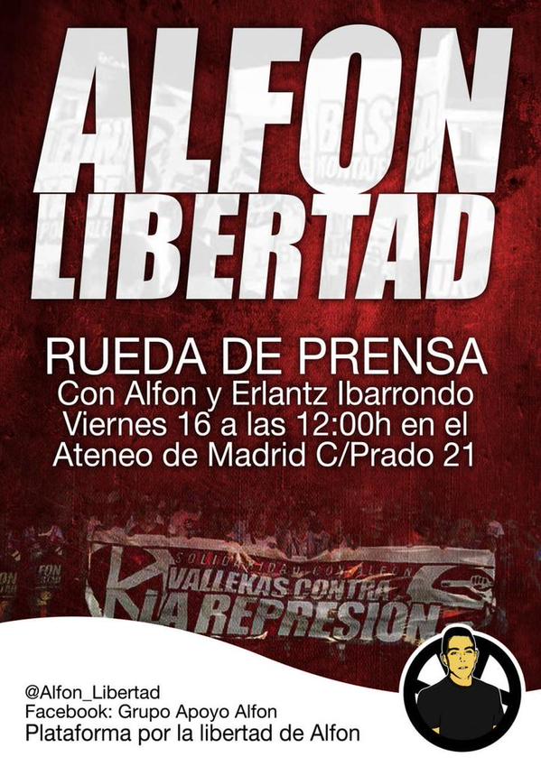 AntifaCiempo's tweet photo. Rueda de prensa de @Alfon_libertad y Ertlanz Ibarrondo mañana a las 12h en el Ateneo de #Madrid.

#AlfonLibertad http://t.co/nU5dWYOUpw
