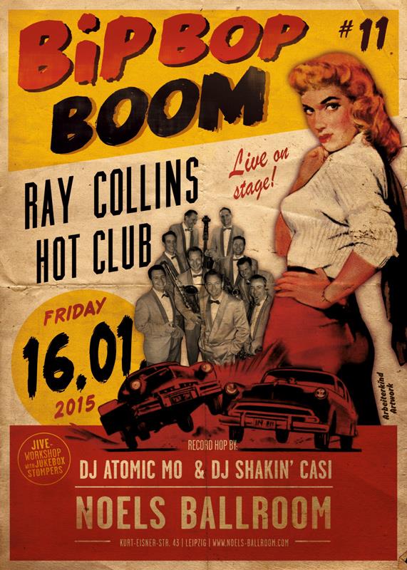 Freitag zum BIP BOP BOOM #11! THE RAY COLLINS HOT CLUB (GER) - DJ ATOMIC MO, DJ SHAKIN' CASI