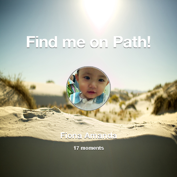 fionamanda's tweet photo. Find me on #Path now! Go to: http://t.co/sBrJ7vjyfE! #thepersonalnetwork http://t.co/8imsUXESWy