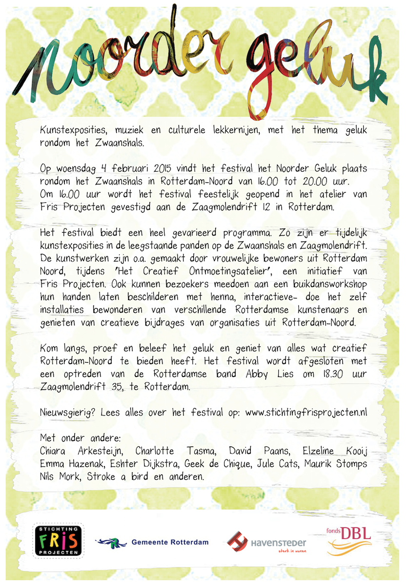 FrisProjecten's tweet image. 'Noorder geluk' festival, 4 feb. 16:00. Kunstexposities, muziek en culturele lekkernijen, rondom het Zwaanshals.