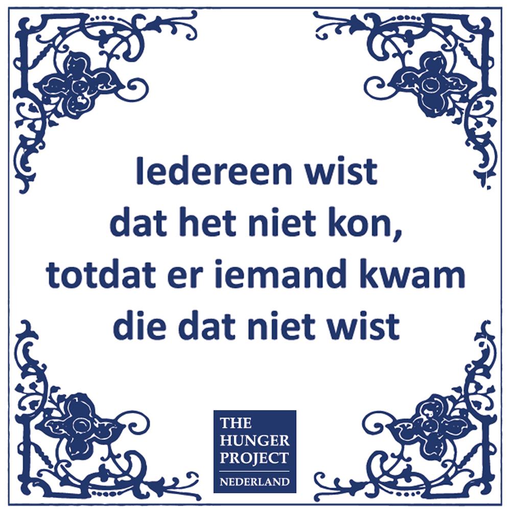"Iedereen wist dat het niet kon, totdat er iemand kwam die dat niet wist."