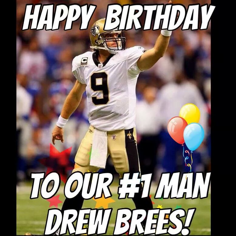 Happy 36th Birthday Drew Brees 