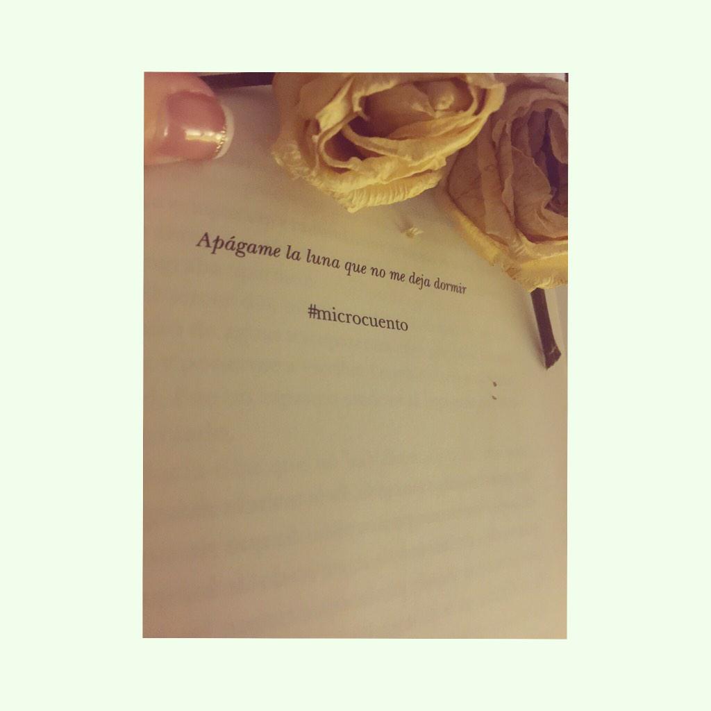 ZairaPrez8's tweet photo. Apágame la luna, que no me deja dormir.
#microcuento @MonicaCarrillo http://t.co/jbRFuMXVI6