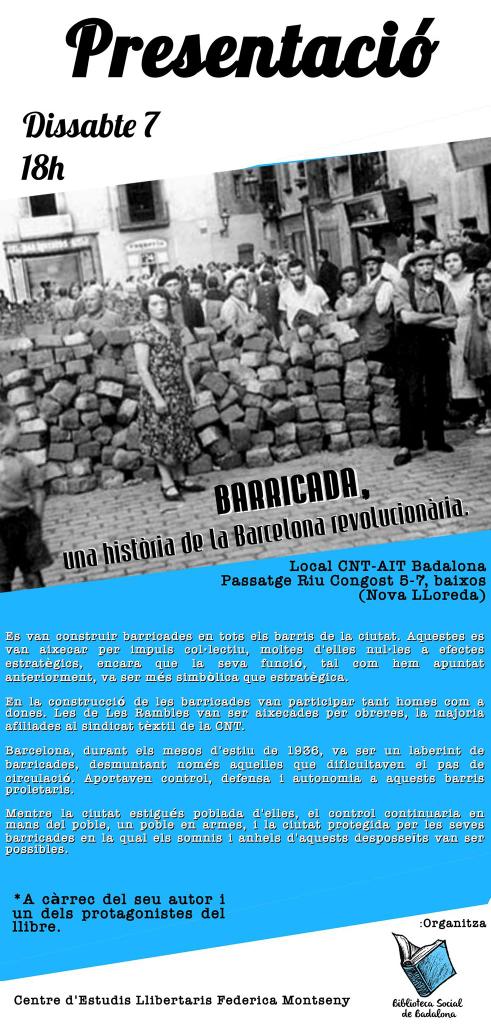 Dissabte 7 18h presentació:"BARRICADA, una història de la Barcelona revolucionària" amb <a href="/bibliosocialbdn/">Biblio Social BDN</a>  <a href="/noticiasalb/">Alasbarricadas.org</a>