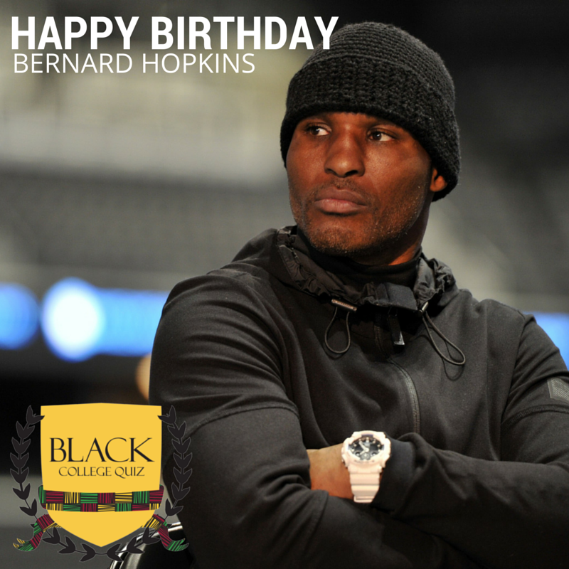 Happy Birthday Bernard Hopkins! 