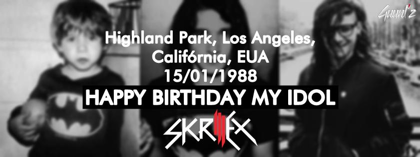 _Guuntz's tweet photo. @Skrillex  HAPPY BITHDAY MY IDOL ! I LOVE YOU SO MUCH ! http://t.co/IAQ7oX2Qia