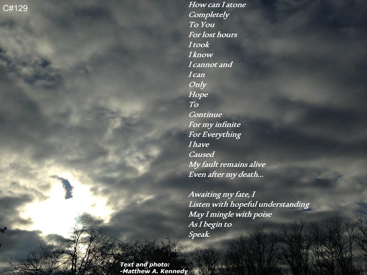 pseudocloudpoet's tweet photo. C#129
#poems #poemsiwrite #poemsiwrote #poetry #micropoetry #poetryiwrite #poetryiwrote #iphonephotography http://t.co/WGMrOQVnvQ