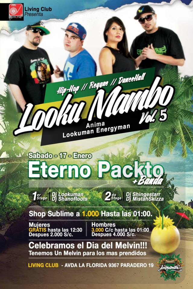 Distronenon's tweet photo. ESTE SABADO 17 #LOOKUMAMBO #ETERNOPACKTOBAND EN #LAFLORIDA #LIVINGPUB #LOOKUMAN #SHINGESTARR #SKIZZA #SHANOROOTS http://t.co/1JymYovmVf