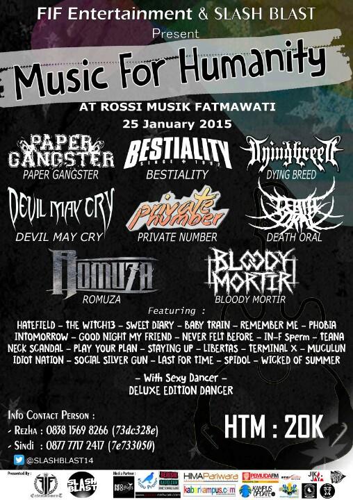 Don't miss it guys!!  "Music For Humanity"  on 25th jan at Rossi Fatmawati, See you there!!  <a href="/promosi_indie/">IG: PromoMusikIndie</a>