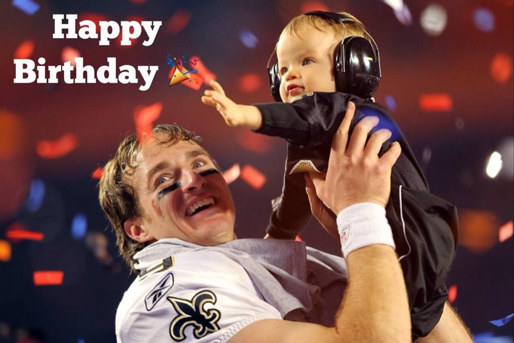 Happy Birthday!!!....Shout Out 2 My QB Drew Brees & His Son Braylen!!!...    