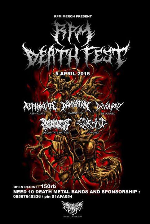 "@RPM_Merch Deathfest" 5 April 2015. Bareng Asphyxiate, Damnation, Devoured, Gorging, dll.