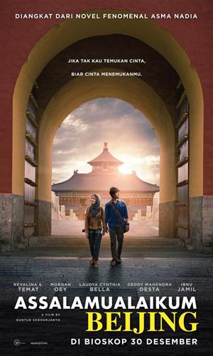 Film terbaru di Bioskop Raya - Padang :: Assalamualaikum Beijing :: 13.15, 15.15, 17.15,  19.15