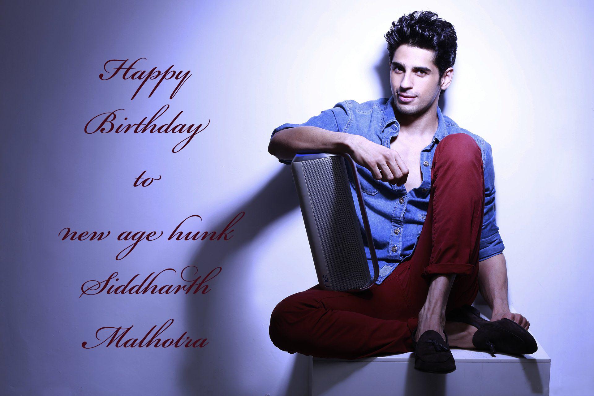 Happy Birthday to the killer of all hearts, to da million dollar smile, to new-age-hunk Sidharth Malhotra 