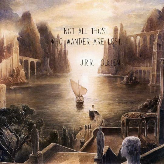 cookie_sister's tweet photo. Not all those who wander are lost! β€ #RememberMiddleEarth http://t.co/wiCy1Cgo0n