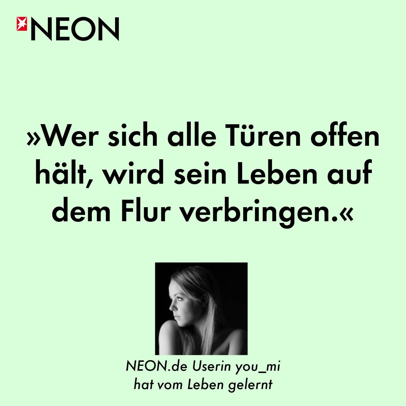 NEON on Twitter "NEON.deUserin you_mi hat vom Leben gelernt und ihr