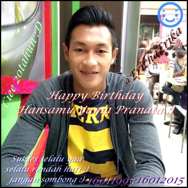 ErikaSetyaaa's tweet photo. Happy birthday bang @hanzamuyama :) apa yang diinginkan semoga tercapai dehh aminn{} retweet dong bang :) http://t.co/U18ChpCDCL