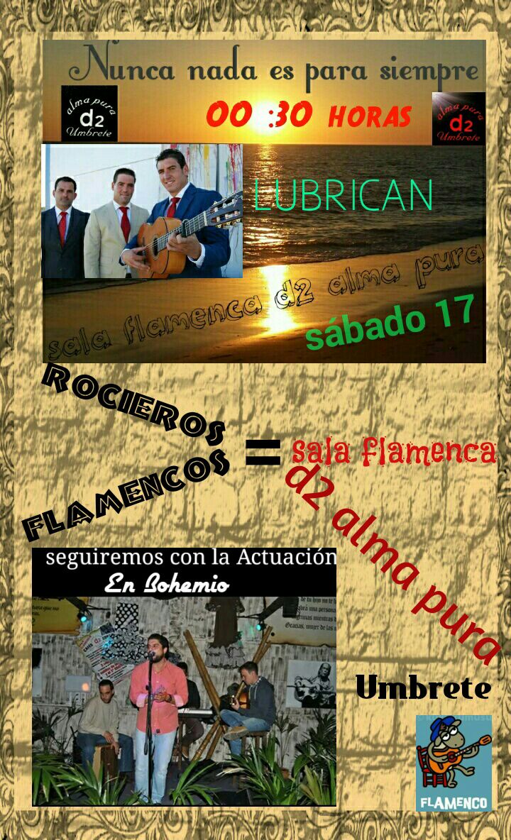grupolubrican's tweet photo. Mañana os esperamos en Sala Flamenca @D2cafecopas Alma Pura en Umbrete, Sevilla. ¡No faltéis! http://t.co/gD5YCsPOtV