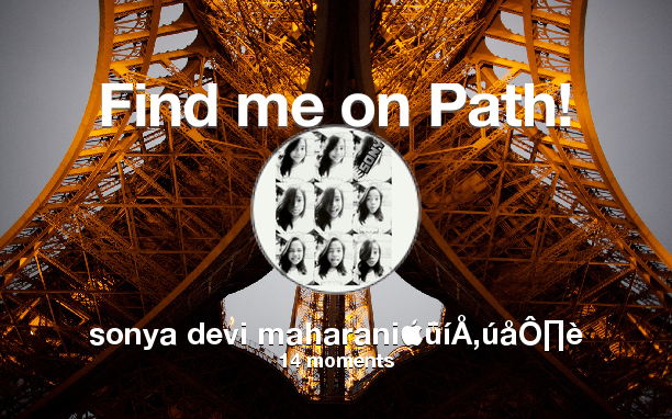 Sonya110901's tweet photo. Find me on #Path now! Go to: http://t.co/JqrbFekilc! #thepersonalnetwork http://t.co/rD7PnzCyrk