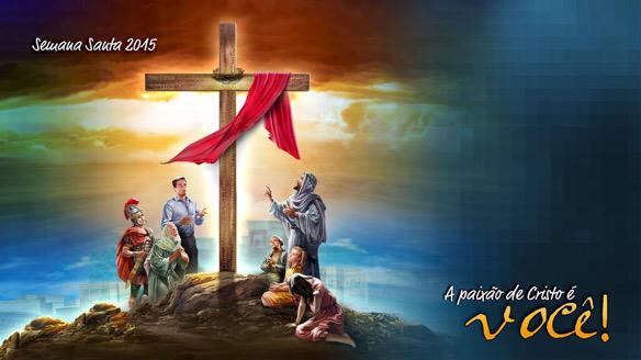 Veja o trailer da semana santa 2015! Vc vai descobrir que a Paixão de Cristo é você! 
youtu.be/j5H47cOItJY